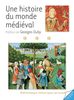 Une histoire du monde médiéval