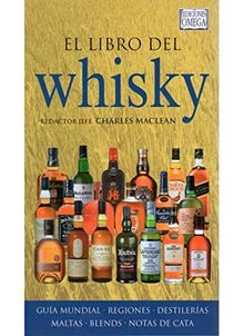 El libro del whisky (TECNOLOGÍA VINÍCOLA Y ALIMENTARIA)