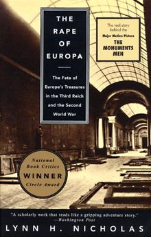 The Rape of Europa: The Fate of Europe's Treasures in the Third Reich and the Second World War (Vintage)