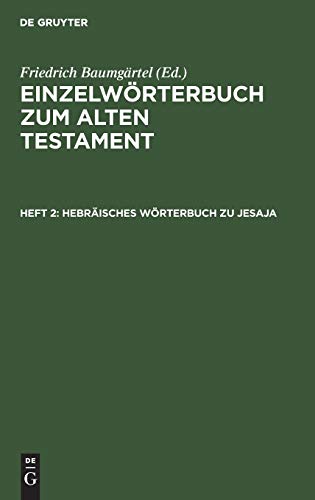 Einzelwörterbuch zum Alten Testament: Hebräisches Wörterbuch zu Jesaja