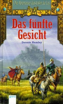 Die Abenteuer des Joslin de Lay, Das fünfte Gesicht