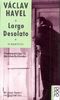 Largo Desolato: Schauspiel in sieben Bildern