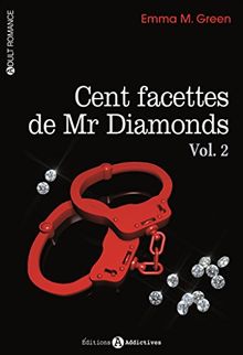 Cent facettes de Mr Diamonds. Vol. 2