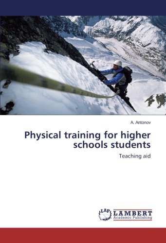 Physical training for higher schools students: Teaching aid