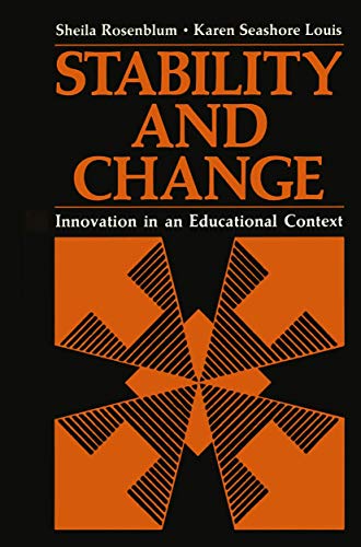 Stability and Change: Innovation In An Educational Context (Critical Issues in Psychiatry)