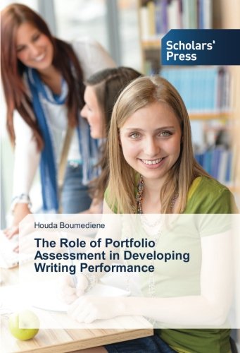 The Role of Portfolio Assessment in Developing Writing Performance