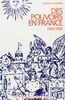 Des Pouvoirs en France 1300-1500