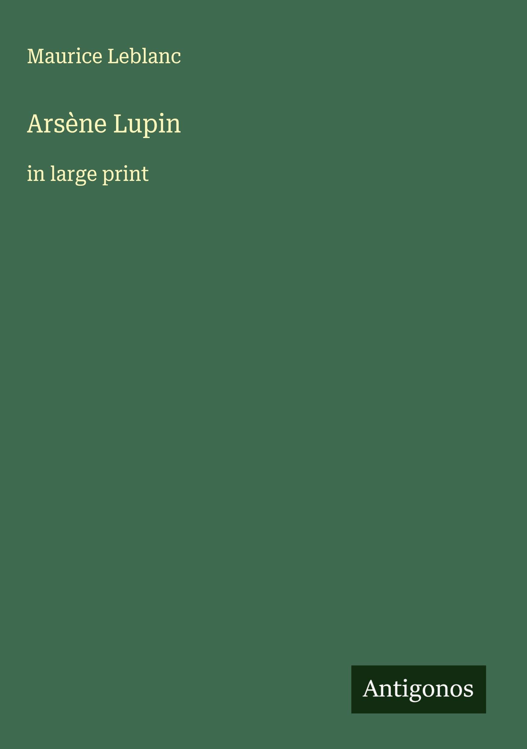 Arsène Lupin: in large print