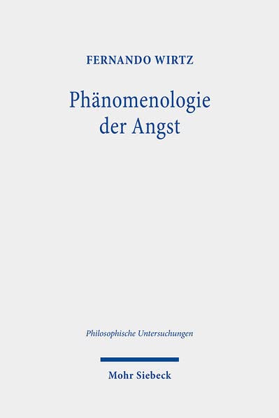 Phänomenologie der Angst: Symbolik und Mythologie bei F.W.J. Schelling und F. Creuzer (Philosophische Untersuchungen)
