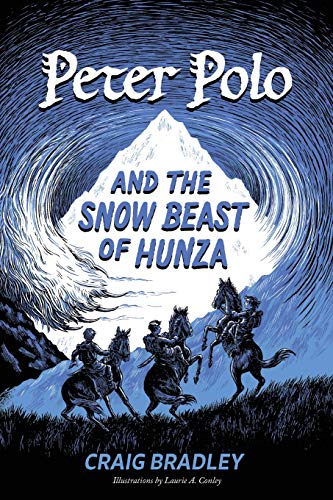 Peter Polo and the Snow Beast of Hunza