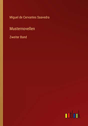 Musternovellen: Zweiter Band