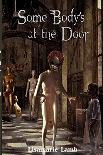 Some Body's At The Door