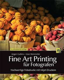 Fine Art Printing für Fotografen: Hochwertige Fotodrucke mit Inkjet-Druckern