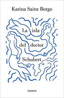 La isla del Doctor Schubert (Narrativa)