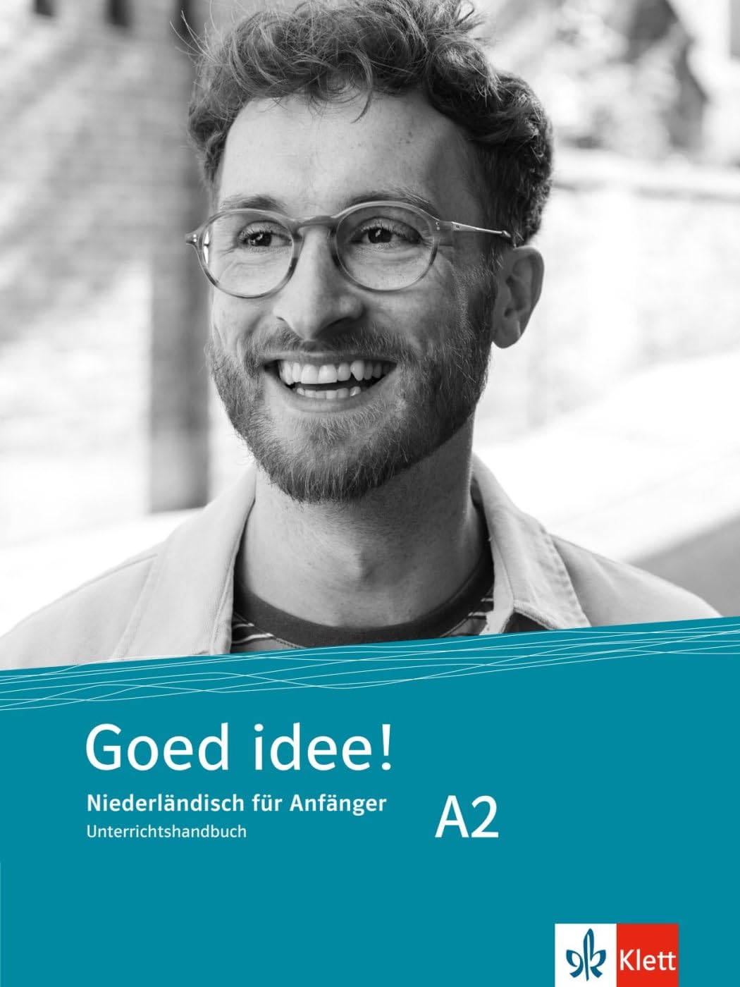 Goed idee! A2: Niederländisch für Anfänger. Unterrichtshandbuch