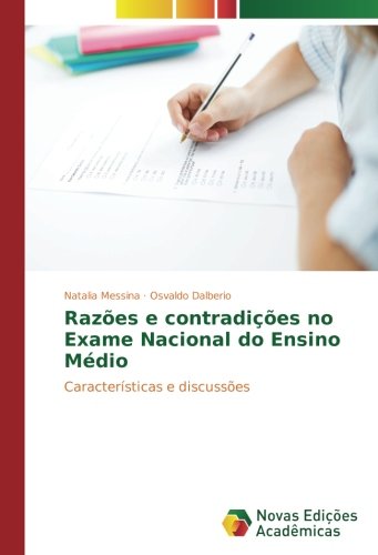 Razões e contradições no Exame Nacional do Ensino Médio: Características e discussões