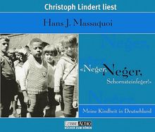 ' Neger, Neger, Schornsteinfeger'. 6 CDs. . Meine Kindheit in Deutschland