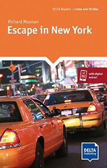 Escape in New York: Lektüre + Delta Augmented (DELTA Readers / Crime and Thriller)