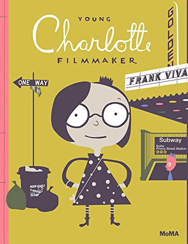 Young Charlotte : Filmmaker