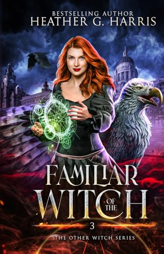 Familiar of the Witch: An Urban Fantasy Novel (The Other Witch Series, Band 3)
