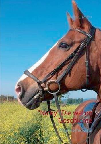 Nicky: Pferdeschicksale