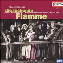 Künneke: Die Lockende Flamme (Gesamtaufnahme) (Aufnahme Köln 1994) von Lukas | CD | Zustand gut