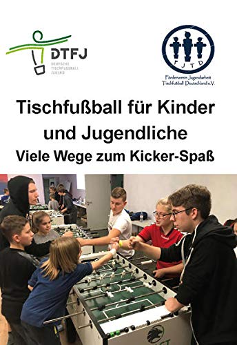 Tischfußball für Kinder und Jugendliche: Viele Wege zum Kicker-Spaß