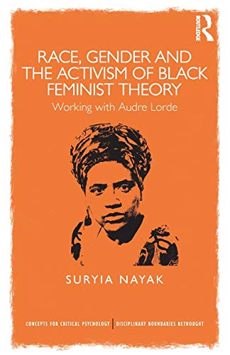 Race, Gender and the Activism of Black Feminist Theory (Concepts for Critical Psychology)