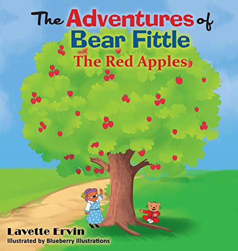 The Adventures of Bear Fittle: The Red Apples