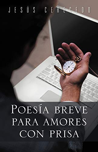 Poesía Breve para Amores con Prisa