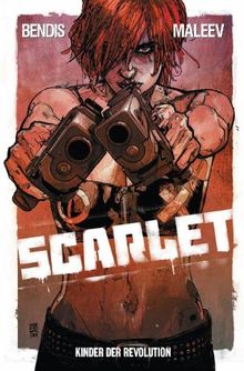 Scarlet. Kinder der Revolution