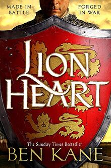 Lionheart (Richard the Lionheart, Band 1)