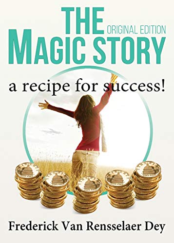 Frederick Van Rensselaer Dey The Magic Story - Original Edition