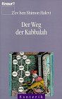 Der Weg der Kabbalah. ( Esoterik).