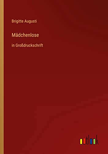 Mädchenlose: in Großdruckschrift