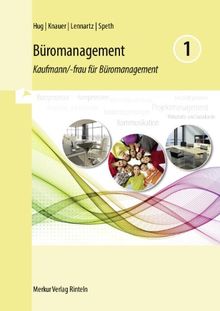 Büromanagement 1: Kaufmann/-frau für Büromanagement