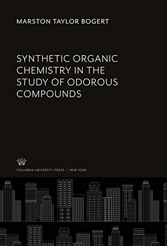 Synthetic Organic Chemistry in the Study of Odorous Compounds