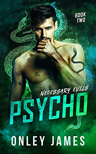 Onley James Psycho (Necessary Evils, Band 2)