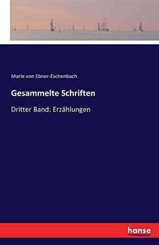 Gesammelte Schriften: Dritter Band: Erzählungen