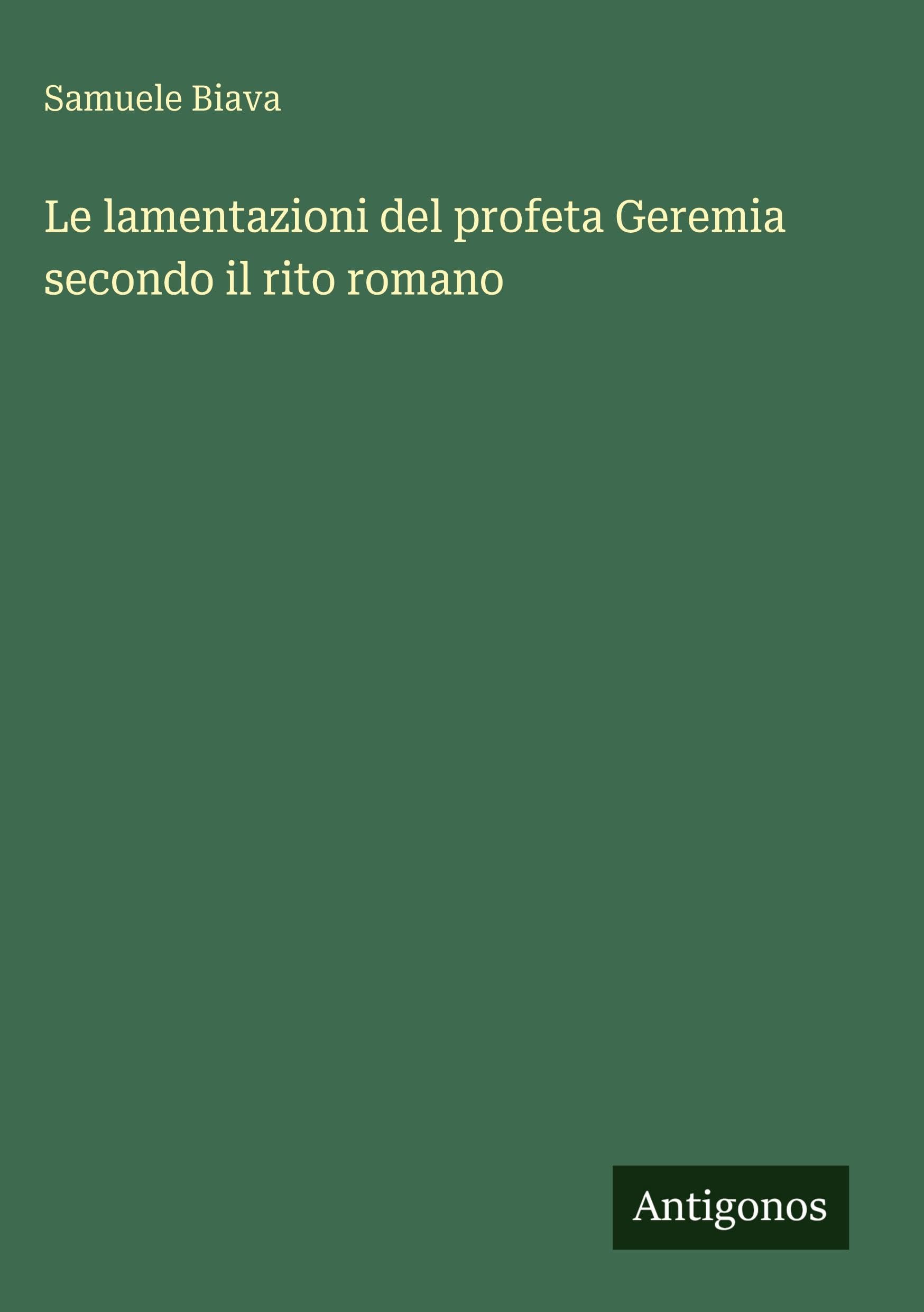 Le lamentazioni del profeta Geremia secondo il rito romano