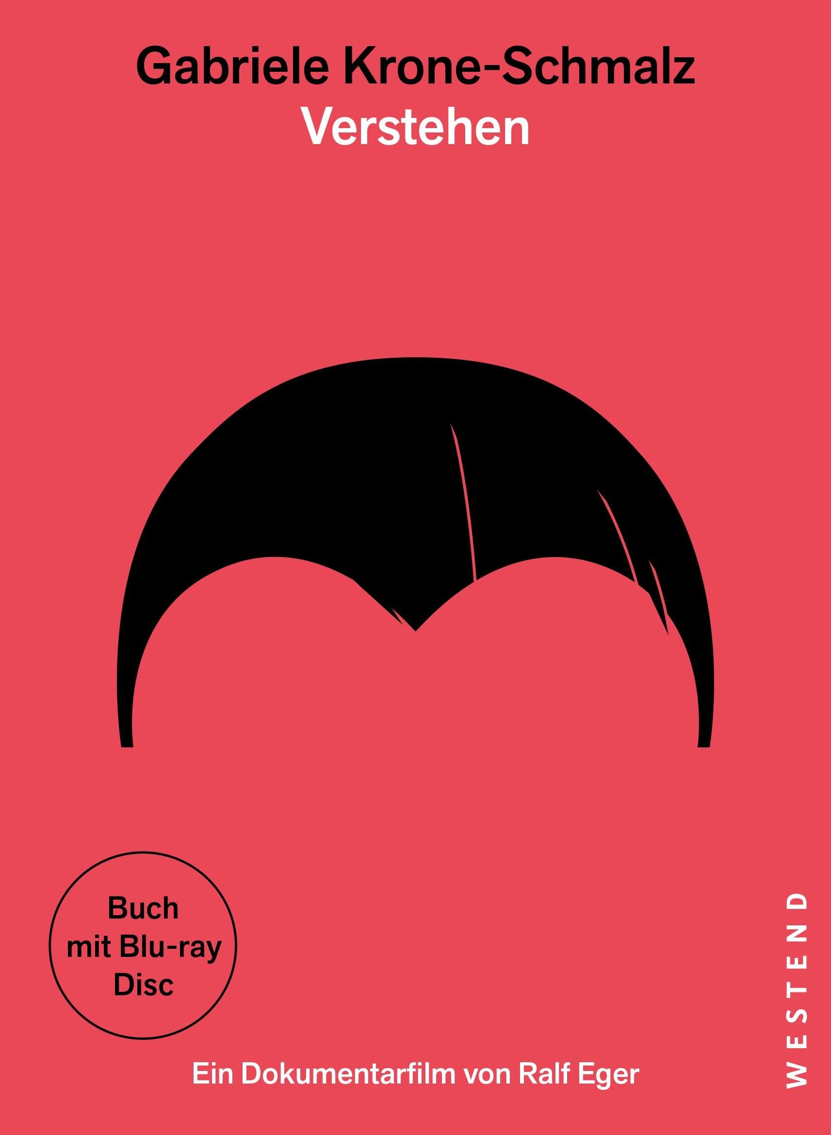 Krone-Schmalz, Gabriele: Gabriele Krone-Schmalz - Verstehen. Mit Blu-ray