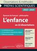 L'enfance en 22 dissertations. Épreuve de français/philosophie. Prépas scientifiques - édition 2022: Jean-Jacques Rousseau, Emile ou de l'éducation ... ; Wole Soyinka, Aké, les années d'enfance