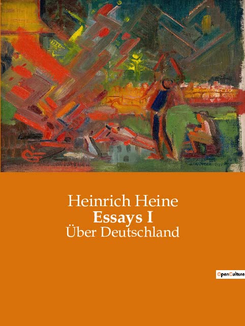 Essays I: Über Deutschland