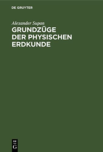 Grundzüge der physischen Erdkunde