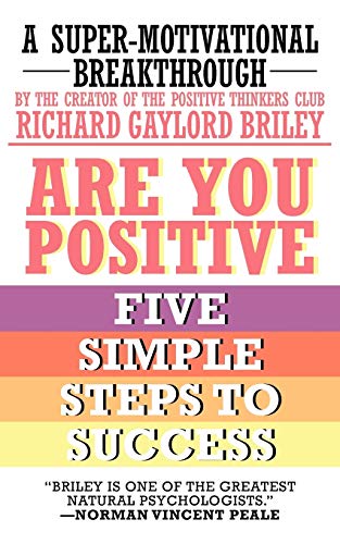 Are You Positive: Five Simple Steps to Success