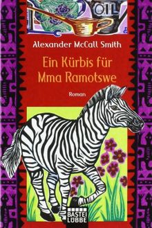 Ein Kürbis für Mma Ramotswe