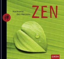 ZEN - Harmonie des Herzens