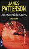 Au Chat et a la Souris