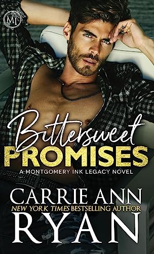 Bittersweet Promises (Montgomery Ink Legacy)