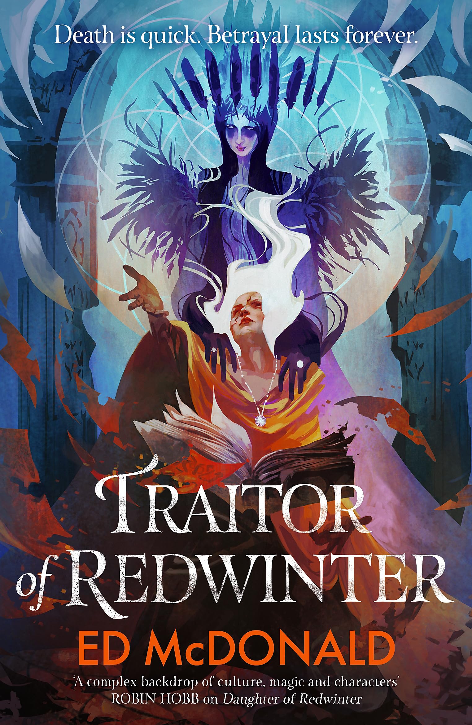 Ed McDonald Traitor Of Redwinter, The Redwinter Chronicles Book Two